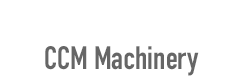 CCM Machinery